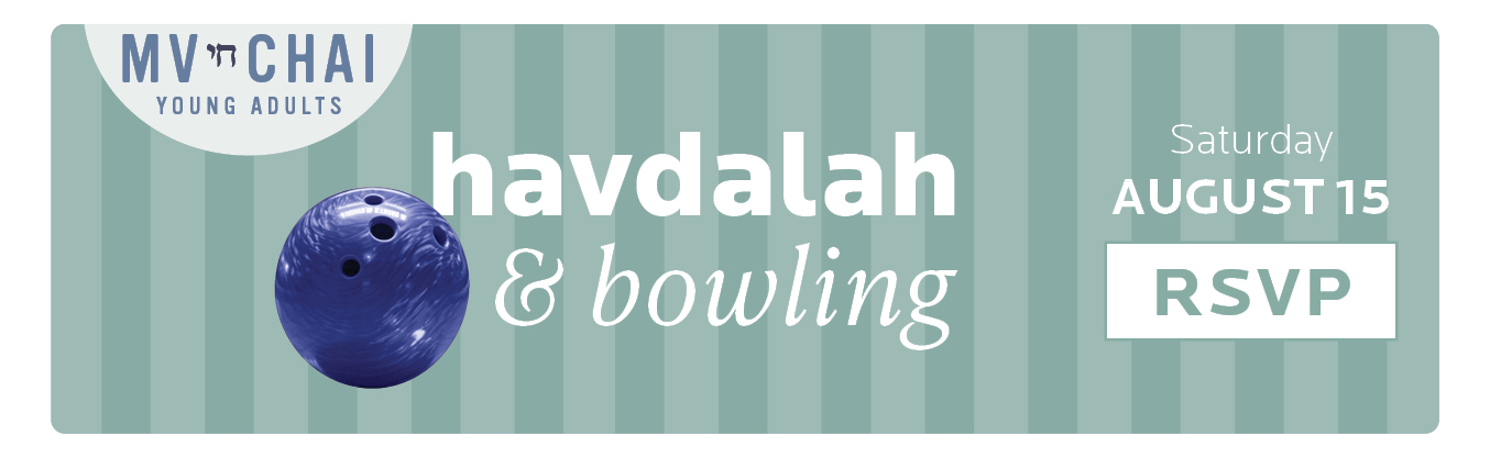 Havdalah and Bowling - MV CHAI - Young Adults