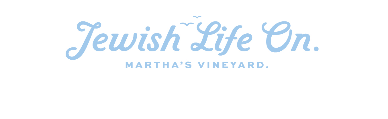 Judaism Jewish Life and Community on Martha's Vineyard