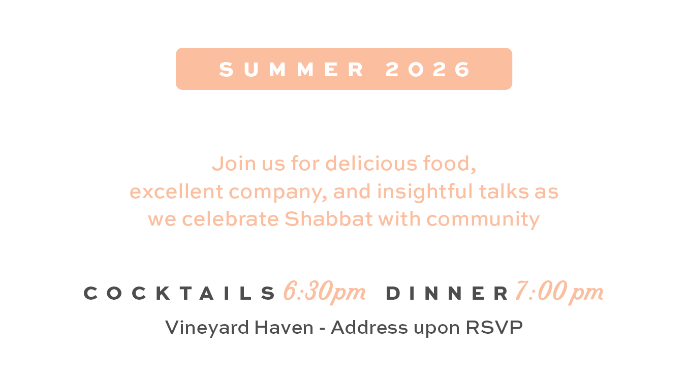 Shabbat Dinners Martha's Vineyard